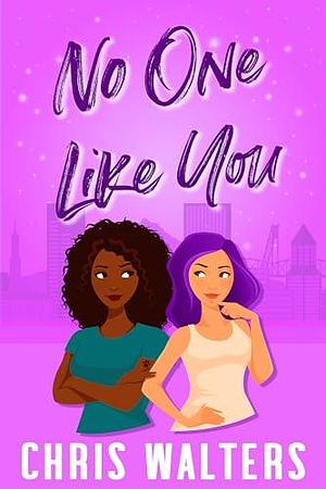 No One Like You by Chris Walters, Chris Walters