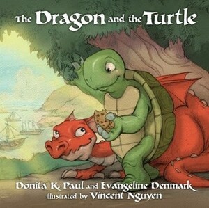 The Dragon and the Turtle by Vincent Nguyen, Evangeline Denmark, Donita K. Paul