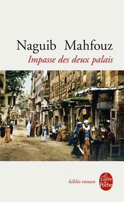 Impasse des deux palais by Naguib Mahfouz