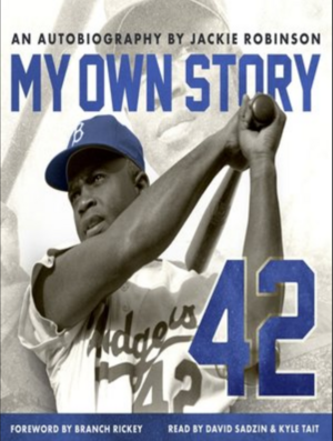 Jackie Robinson: My Own Story by Wendell Smith, Jackie Robinson