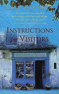 Instructions For Visitors by Helen Stevenson