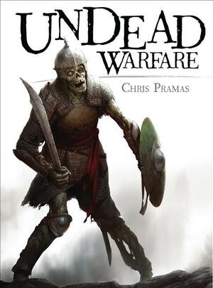 Undead Warfare by Chris Pramas