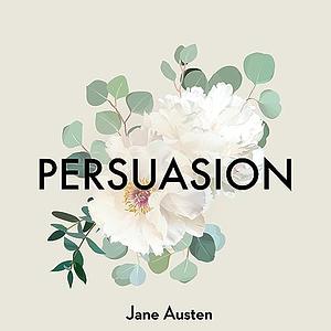 Persuasion by Jane Austen