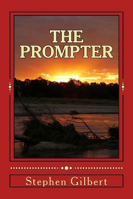 The Prompter by Stephen Gilbert