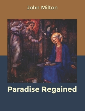 Paradise Regained by John Milton