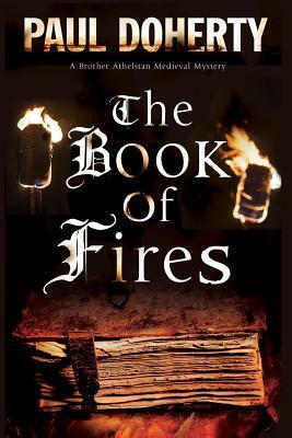 The Book of Fires by Paul Doherty
