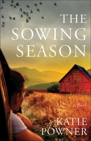 The Sowing Season by Katie Powner