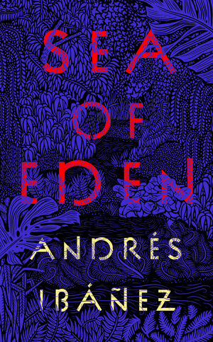 Sea of Eden by Andrés Ibáñez