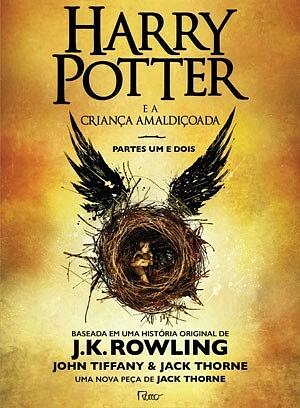 Harry Potter e a Criança Amaldiçoada - partes um e dois by Jack Thorne