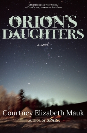 Orion's Daughters by Courtney Elizabeth Mauk