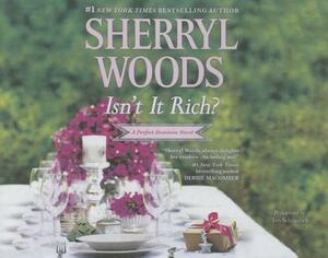 Isn't It Rich? by Sherryl Woods