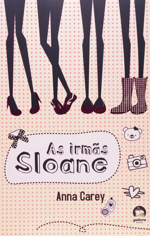 As Irmãs Sloane by Anna Carey, Alda Lima
