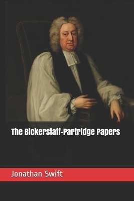 The Bickerstaff-Partridge Papers by Jonathan Swift