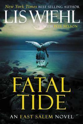 Fatal Tide by Lis Wiehl, Pete Nelson