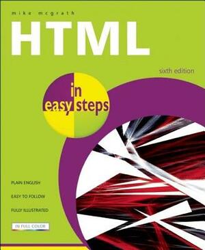 HTML in Easy Steps by Mike McGrath