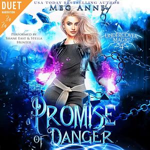 Promise of Danger by Meg Anne