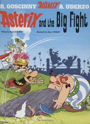 Asterix and the Big Fight by René Goscinny