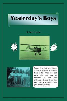 Yesterday's Boys by Robert Taylor