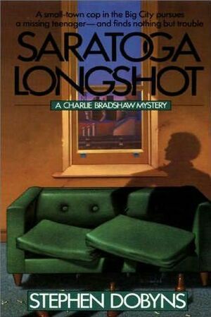 Saratoga Longshot by Stephen Dobyns