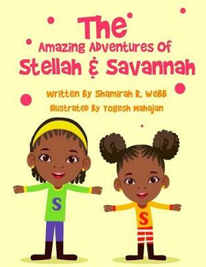 The Amazing Adventures of Stellah and Savannah!: "Who Are You" by Shamirah Rhodes Webb