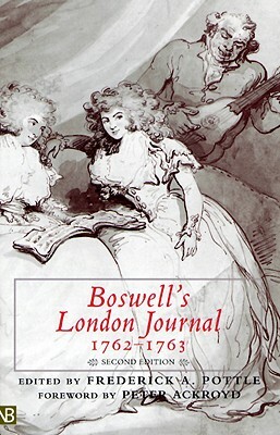 Boswell's London Journal, 1762-1763 by James Boswell