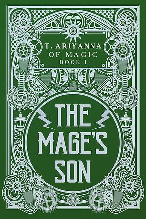 The Mage's Son by T. Ariyanna
