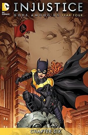 Injustice: Gods Among Us: Year Four (Digital Edition) #6 by Brian Buccellato, Bruno Redondo