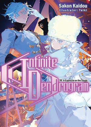 Infinite Dendrogram: Volume 20 by Sakon Kaidou