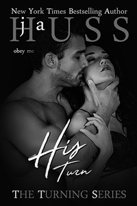 His Turn by J.A. Huss