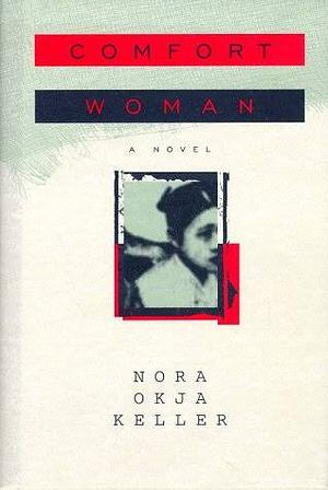 Comfort Woman by Nora Okja Keller