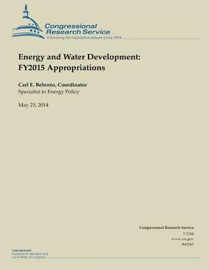 Energy and Water Development: FY2015 Appropriations by Congressional Research Service