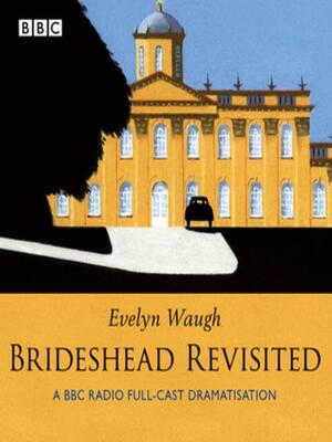 Brideshead Revisited by Evelyn Waugh