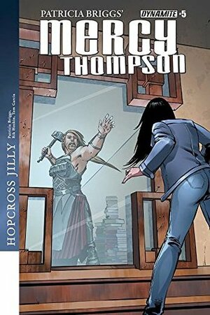 Hopcross Jilly #5 by Tom Garcia, Patricia Briggs, Rik Hoskin