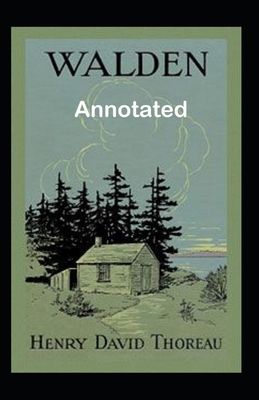 Walden Annotated by Henry David Thoreau