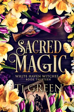 Sacred Magic by T.J. Green