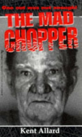 The Mad Chopper by Kent Allard, Fred Rosen
