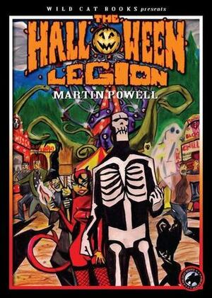 The Halloween Legion by Martin Powell