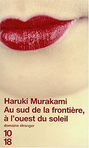 Au sud de la frontière, à l'ouest du soleil by Corinne Atlan, Haruki Murakami