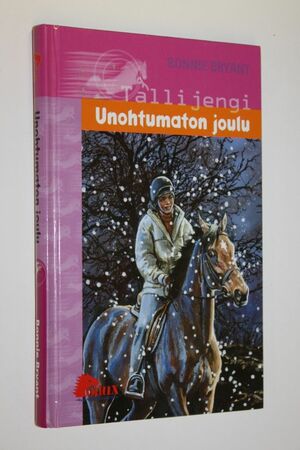 Unohtumaton joulu by Bonnie Bryant