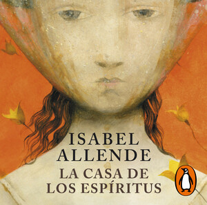 La casa de los espíritus by Isabel Allende