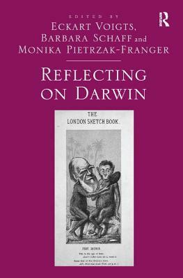 Reflecting on Darwin by Eckart Voigts, Barbara Schaff