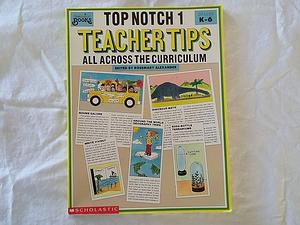 Top Notch Teacher, Volume 1 by Rosemary Alexander, Scholastic, Inc, Inc. Staff