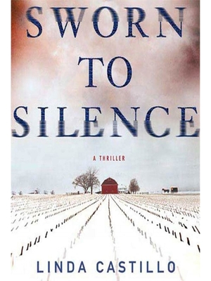 Sworn to Silence by Linda Castillo