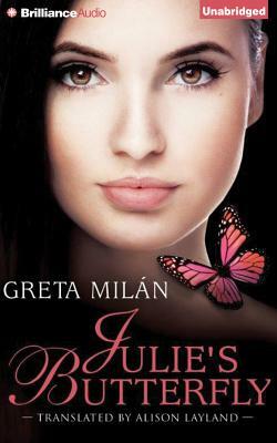 Julie's Butterfly by Greta Milan