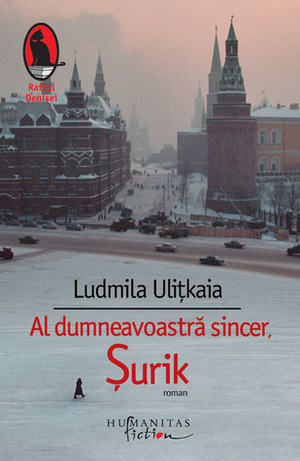 Al dumneavoastră sincer, Şurik by Lyudmila Ulitskaya