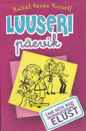 Luuseri päevik : lood mitte kuigi muinasjutulisest elust by Kadri Lutt, Rachel Renée Russell