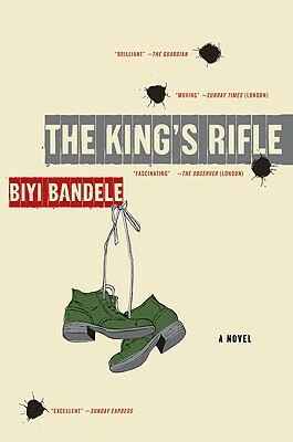 The King's Rifle by Biyi Bandele