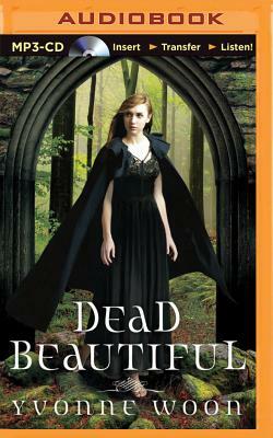Dead Beautiful by Yvonne Woon