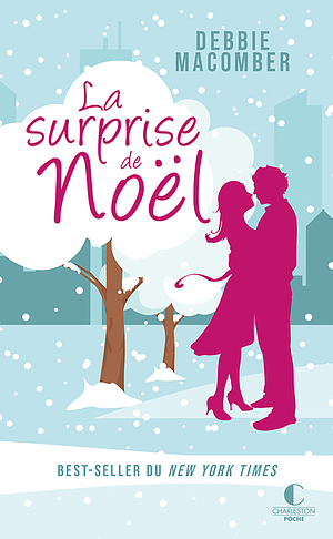 La surprise de Noël by Debbie Macomber