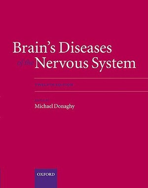 Brain's Diseases of the Nervous System Online by Michael Donaghy